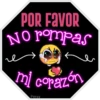 POR FAVOR
NO rompas
ге
es
mi corazón
Persy