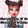 Cam
STICKERSMN
Miércoles Con "M" De
Mira Lo Que Te Estás
Perdiendo