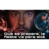 Que se prepare, la fiesta va para allá MOVIECT