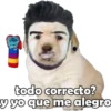 todo correcto? y yo que me alegro