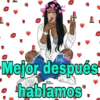 Mejor después
Love
• hablamos