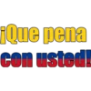 iQue pena
con usted!