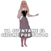 YA CUENTAME EL CHISME POR FAVOR