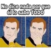 No dice nada por que él lo sabe TODO