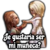 de gustaria ser
mi muñeca?
Gise ei3