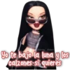 go te bajo la luna y los
calzones si quieres