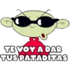TEVOY A DAR
TUS PATADITAS