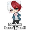 Muchos
besos para ti