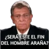¿SERÁ ESTE EL FIN
DEL HOMBRE ARAÑA?