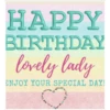 HAPPY
BIRTHDAY
lovely lady
ENJOY YOUR SPECIAL DAY!
KNO