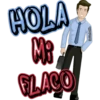 HOLA MI FLACO
