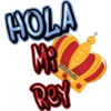 HOLA MI REY