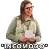 *INCÓMODO*