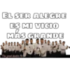 EL SER ALEGRE
ES MI VICIO
MÁS GRANDE
The good doelor lo