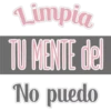 Limpia
TU MENTE del
No puedo