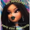 sin rencores
@bratzputis
pero con memoria