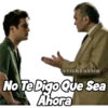 STICKERSMN
No Te Digo Que Sea
Ahora