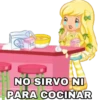 NO SIRVO NI
PARA COCINAR