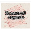Te mueres cayendo