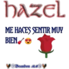hazel
ME HACES SENTIR MUY
BIEN✔✔
Brandon BM