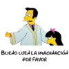 Bueno UseN LA IMAGINACIÓN
POR FAVOR