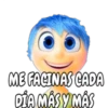 ME FACINAS CADA
DÍA MÁS Y MÁS