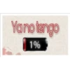 Ya no tengo 1%