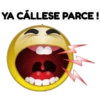 YA CALLESE PARCE!