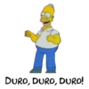 DURO, DURO, DURO!