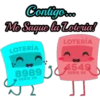 Contigo...
Me Saque la Loterial
LOTERÍA
LOTERÍA
89894549
SERIE 69
SERIE 56
TI