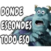 DONDE
ESCONDES
TODO ESO