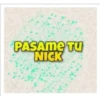 PASAME TU NICK