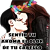SENTIR TU
AROMA EL OLOR
DE TU CABELLO
helaer hoanfô e