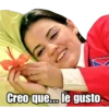 Creo que. le gusto