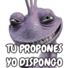 TU PROPONES
YO DISPONGO