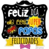 Felíz día papá 28