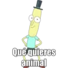 Qué quieres
animal