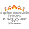 A quien conociste
Primero
A MI O AH
TU
8
Novia