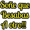 Soñe que
Besabas
A ctro!!