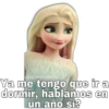 Soy Chooqomilq Ya me tengo que ir a dormir, hablamos en un año si?