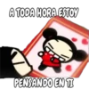 A TODA HORA ESTOY
PENSANDO EN TI