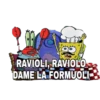RAVIOLI, RAVIOLO
DAME LA FORMUOLI