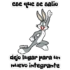 ese que se salio
@jdr82
dejo lugar para un
nuevo integrante