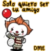 Solo quiero ser
tu amigo
DME