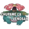 CHUPAME LA
VENOSAR