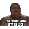 ESA PINCHE VIEJA
ESTÁ RE LOCA
@raffadilaz