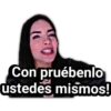 Con pruébenlo
ustedes mismos!