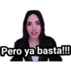 Pero ya basta!!!