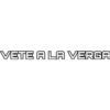 VETE A LA VERGA