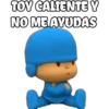 TOY CALIENTE Y
NO MEAYUDAS